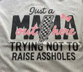 Just a mama trying not to raise assholes