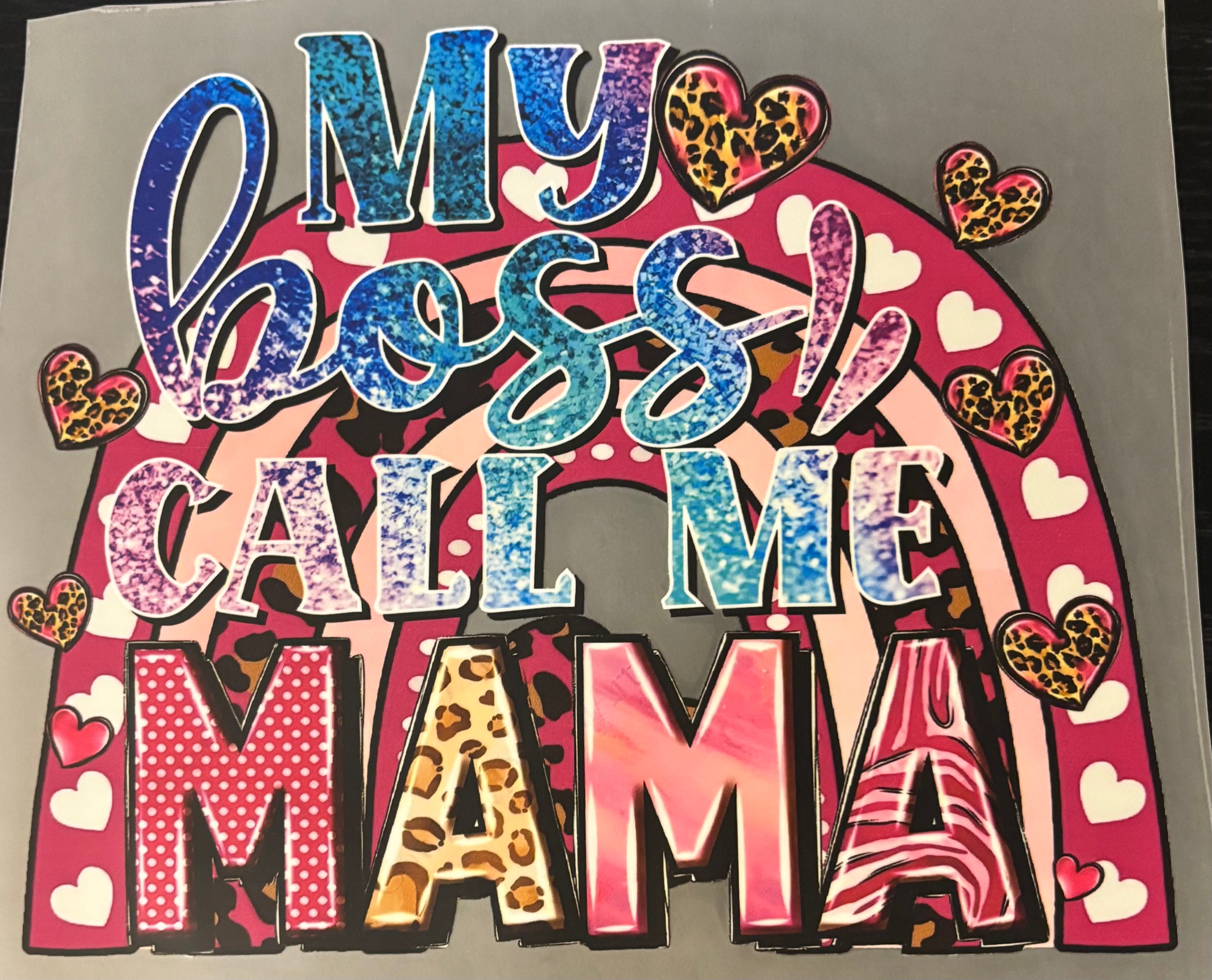 My Boss' Call Me Mama